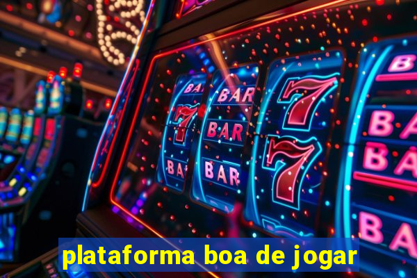 plataforma boa de jogar